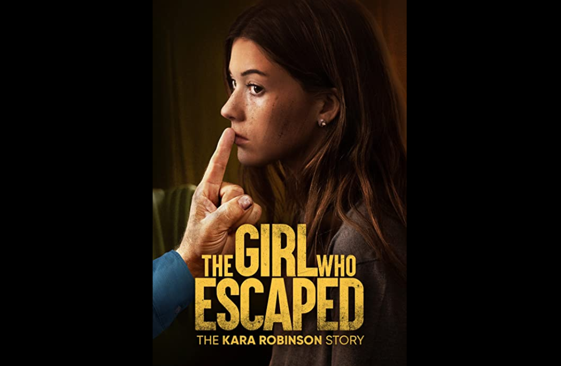 ﻿Sinopsis Film The Girl Who Escaped The Kara Robinson Story (2023
